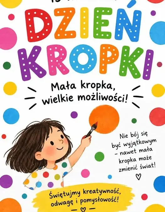 Międzynarodowy Dzień Kropki w placówce – 15 września