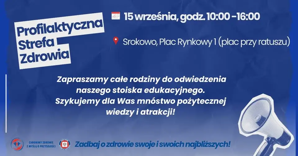 Profilaktyczna Strefa Zdrowia w Srokowie – już 15 września