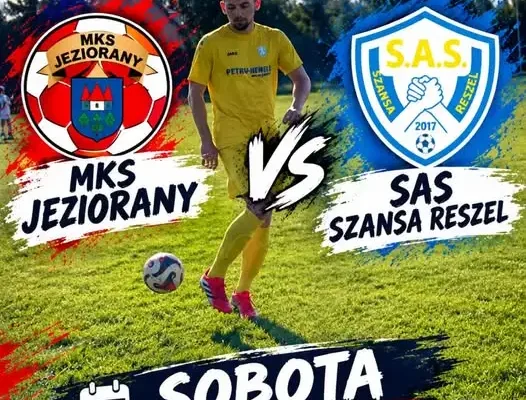 SAS Szansa Reszel zagra w Jezioranach w 7. kolejce B klasy