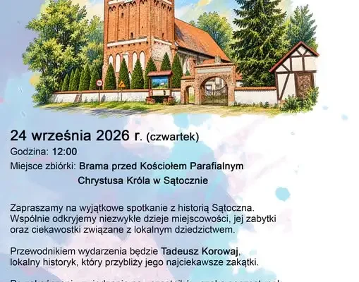 Trzecia lekcja historii w terenie – Sątoczno odkrywa swoje dziedzictwo