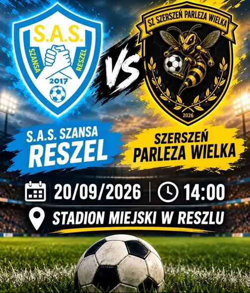 SAS Szansa Reszel zagra z Szerszeniem Parleza Wielka w 6. kolejce klasy B