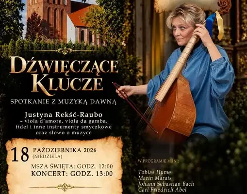 Muzyka dawna w zabytkowym kościele w Garbnie – koncert „Dźwięczące klucze”