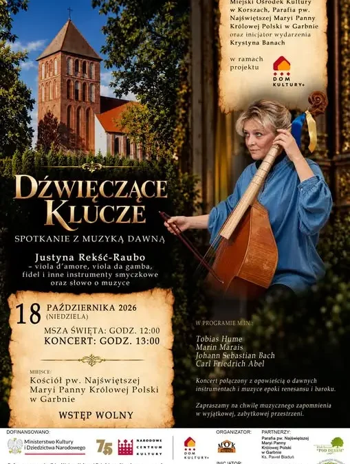 Muzyka dawna w zabytkowym kościele w Garbnie – koncert „Dźwięczące klucze”
