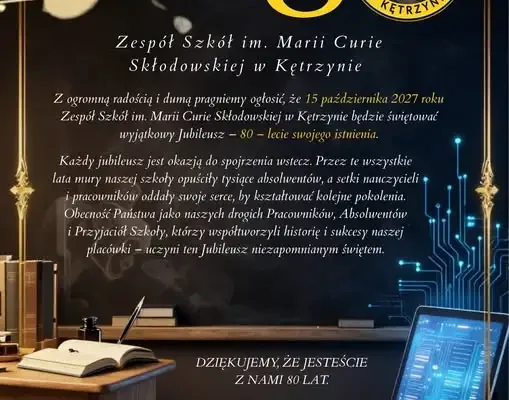 Zespół Szkół im. Marii Curie-Skłodowskiej w Kętrzynie świętuje 80-lecie