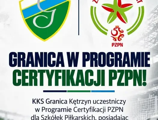 KKS Granica Kętrzyn z Zieloną Gwiazdką w Programie Certyfikacji PZPN