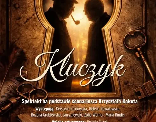 Spektakl „KLUCZYK” w Korszach – zaproszenie na wyjątkowe wydarzenie teatralne
