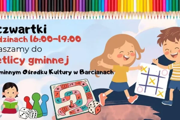 Świetlicowe czwartki wracają – GOK Barciany zaprasza dzieci